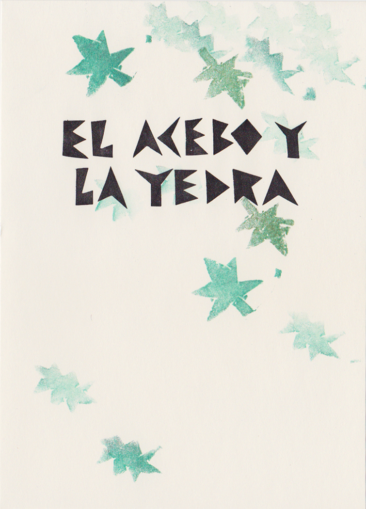 "el acebo y la yedra" with potato stamp leaves