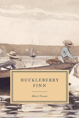 Huckleberry Finn, by Mark Twain