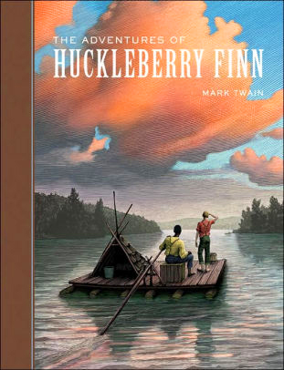 Huckleberry Finn, by Mark Twain