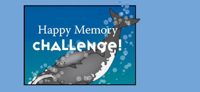 Happy Memory CHALLENGE! 